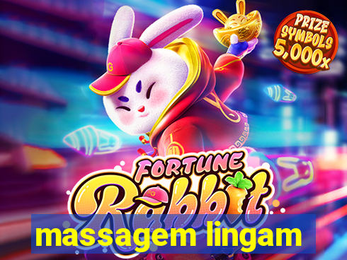 massagem lingam